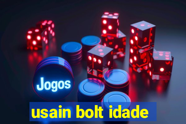 usain bolt idade