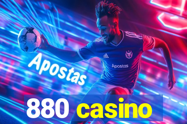 880 casino