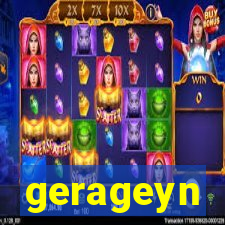 gerageyn