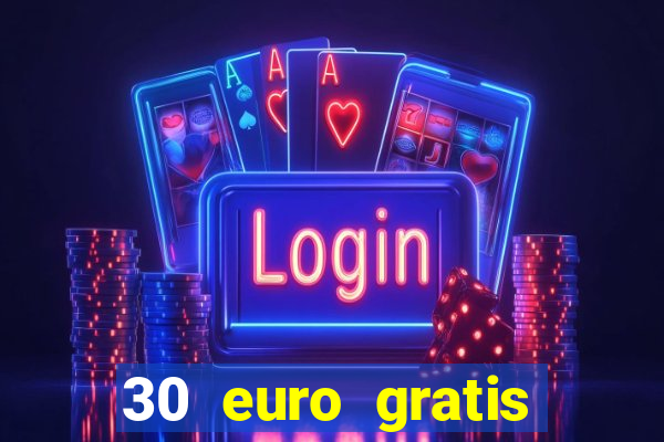 30 euro gratis casino bonus