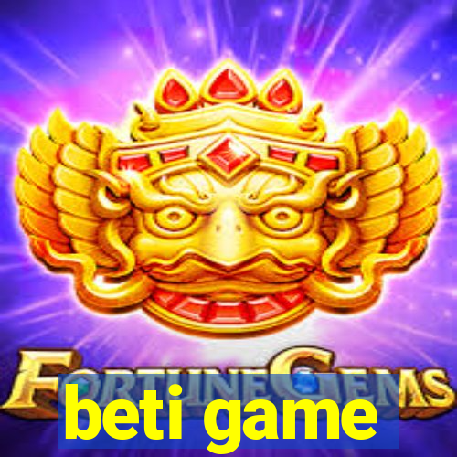 beti game