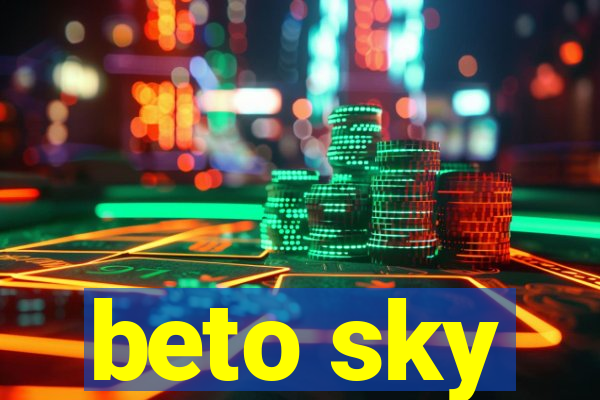 beto sky