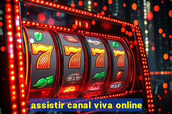 assistir canal viva online