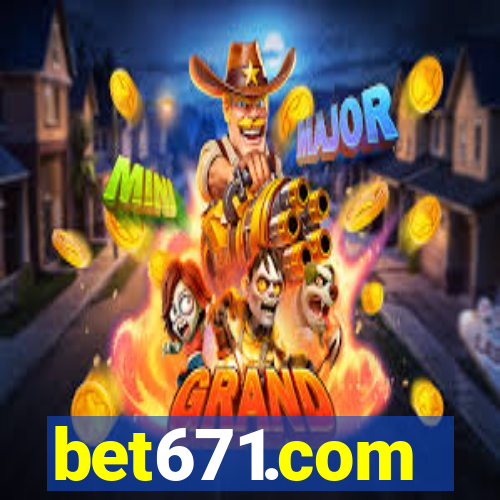 bet671.com