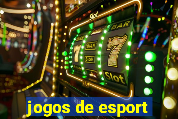 jogos de esport