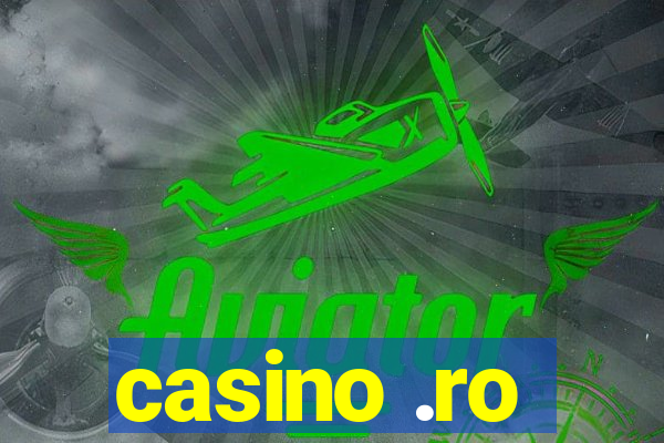 casino .ro