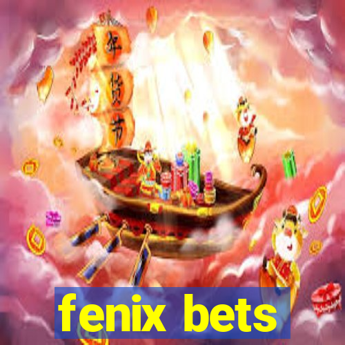 fenix bets