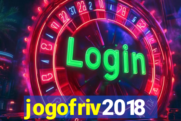 jogofriv2018