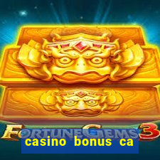 casino bonus ca 888 casino bonus