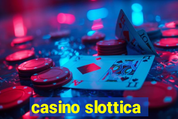 casino slottica