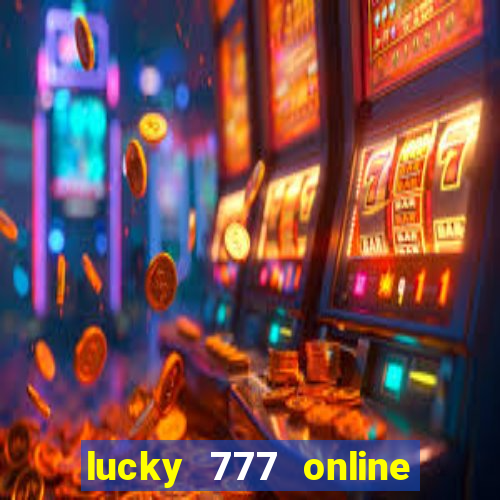 lucky 777 online casino login