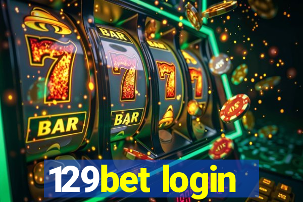 129bet login