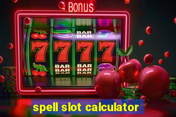 spell slot calculator