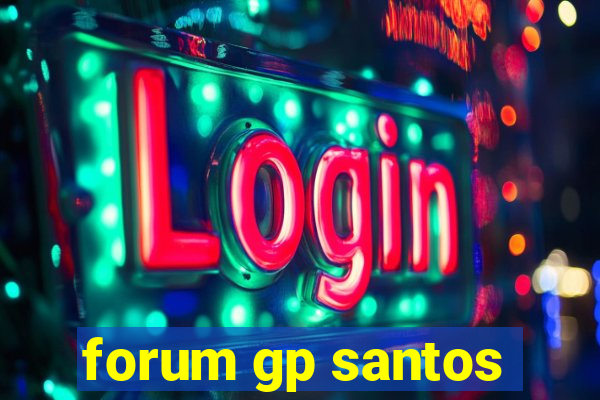 forum gp santos