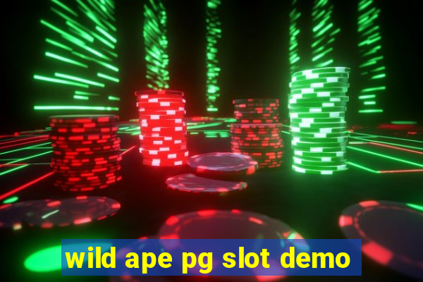 wild ape pg slot demo