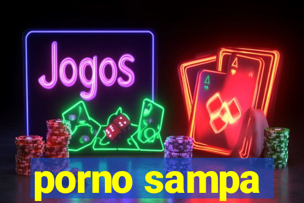 porno sampa