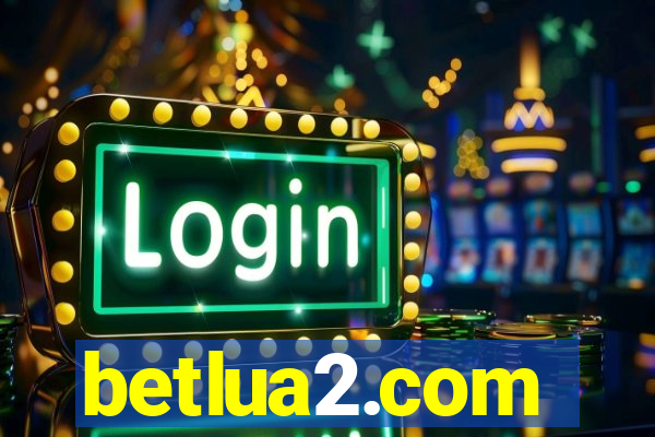 betlua2.com