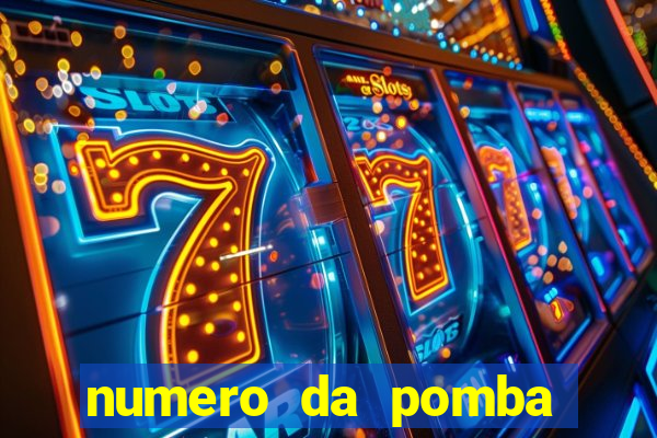 numero da pomba jogo do bicho