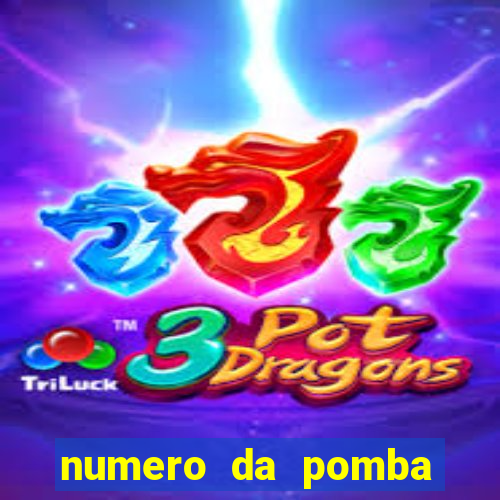 numero da pomba jogo do bicho