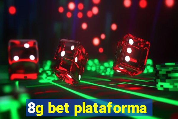 8g bet plataforma