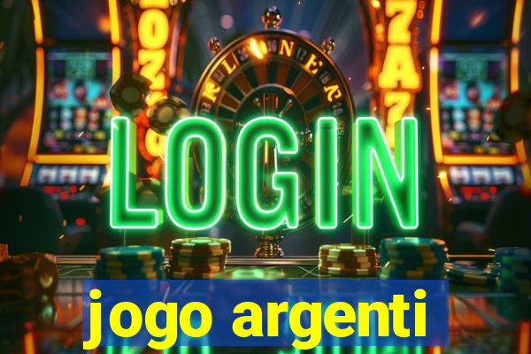 jogo argenti