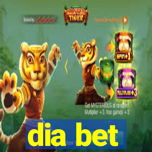 dia bet