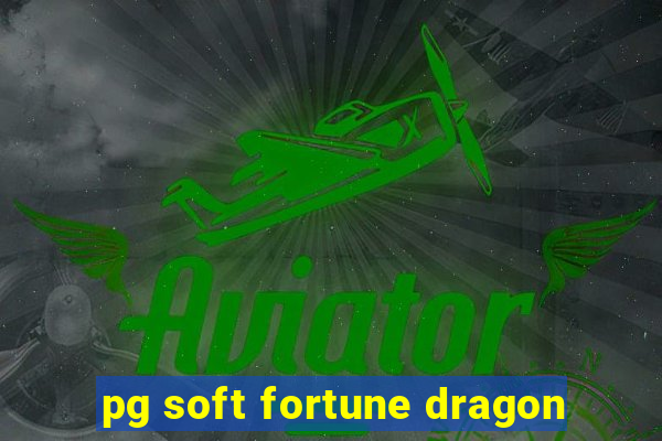 pg soft fortune dragon