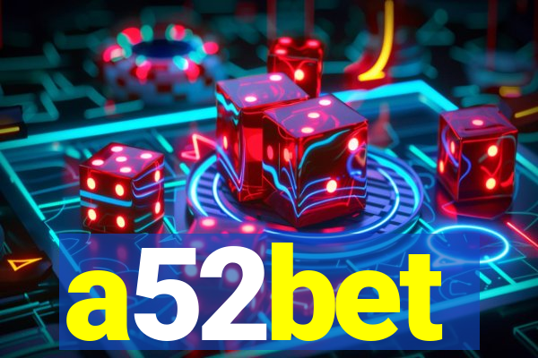 a52bet