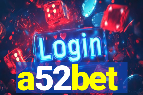 a52bet