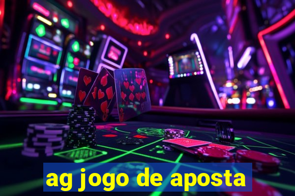 ag jogo de aposta