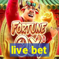 live bet