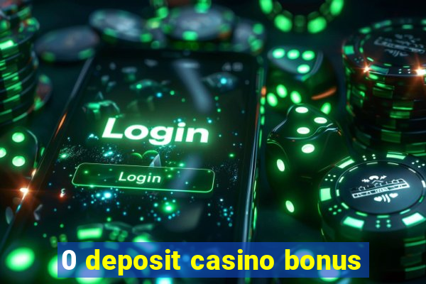 0 deposit casino bonus