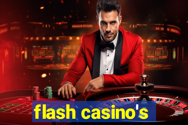 flash casino's