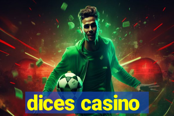 dices casino