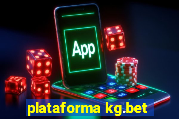 plataforma kg.bet