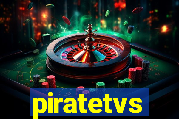 piratetvs