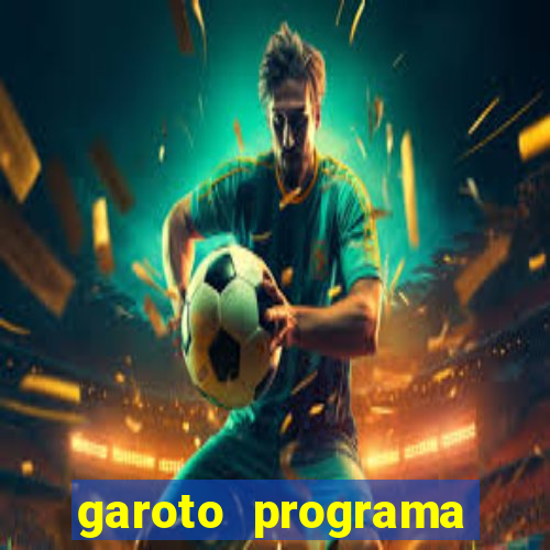 garoto programa zona leste