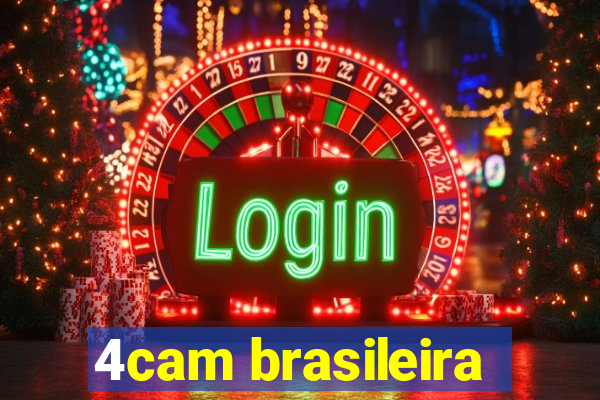 4cam brasileira