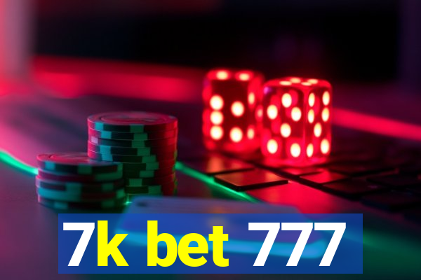 7k bet 777