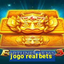 jogo real bets