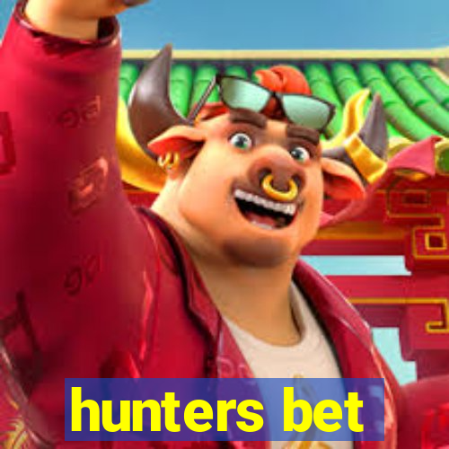 hunters bet