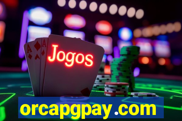 orcapgpay.com