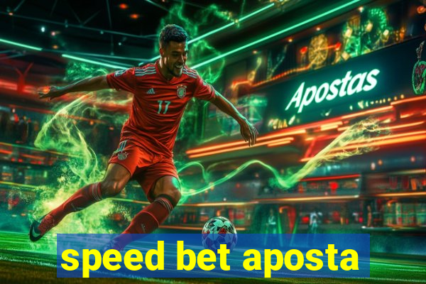 speed bet aposta