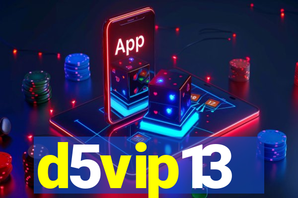 d5vip13