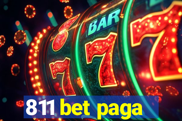 811 bet paga