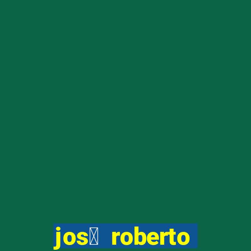 jos茅 roberto mello porto