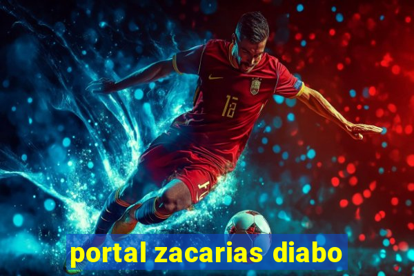 portal zacarias diabo