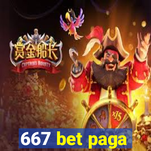 667 bet paga