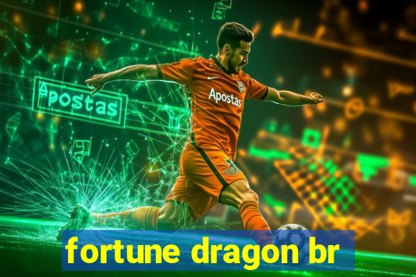 fortune dragon br