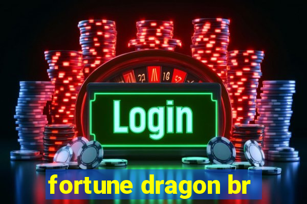 fortune dragon br